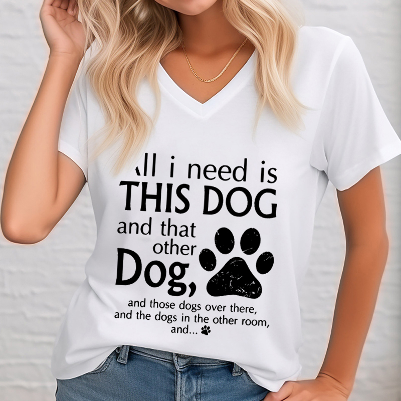 All I Need Is This Dog Woman T - Summer Clothing Needs recensione e prezzo