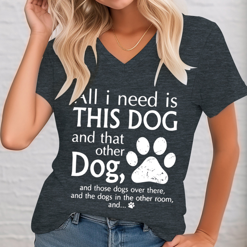 All I Need Is This Dog Woman T - Summer Clothing Needs recensione e prezzo