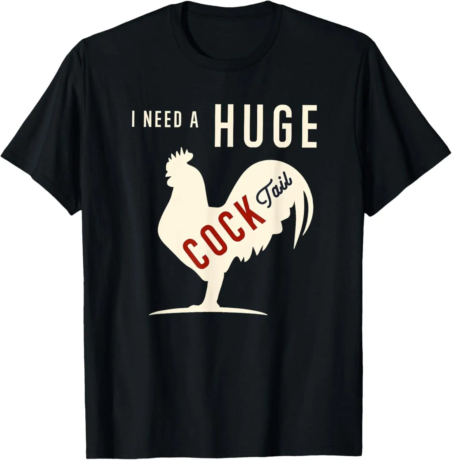 I Need A Huge COCKtail | Funny - Summer Clothing Needs recensione e prezzo